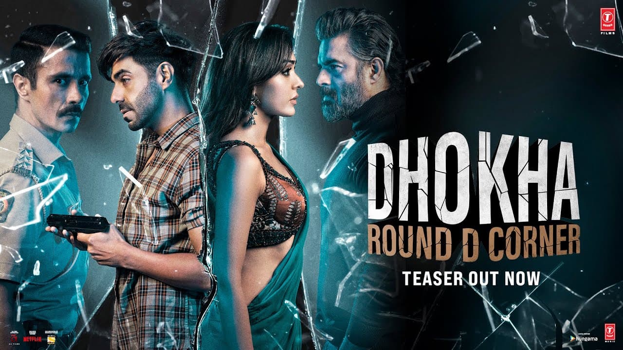 Dhokha: Round D Corner - Siapa Yang Harus Dipercaya