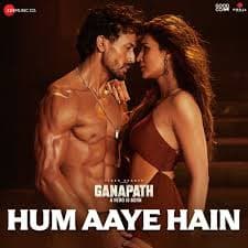 Hum Aaye Hain: Ganapath Lirik Terjemahan